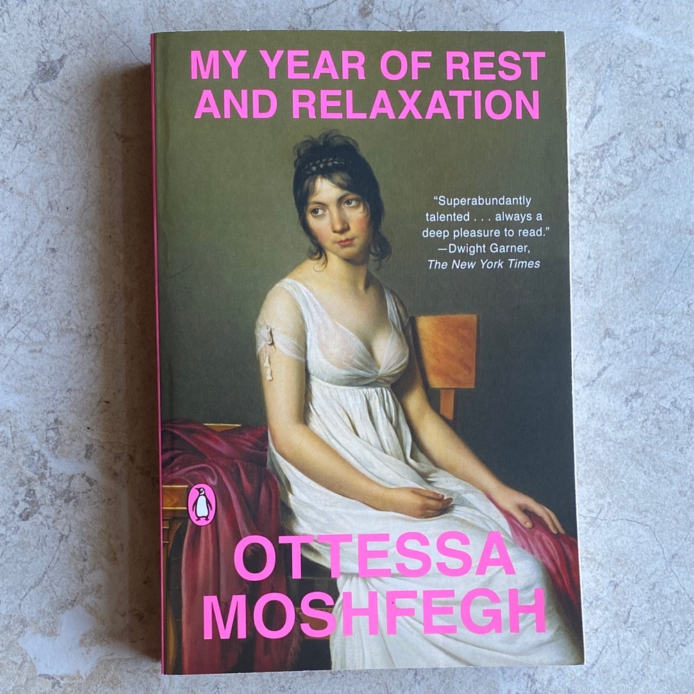 My Year Of Rest And Relaxation Ottessa Moshfegh